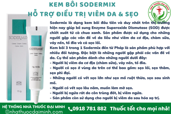 KEM BÔI SODERMIX - HỖ TRỢ ĐIỀU TRỊ VIÊM DA & SẸO - Hình ảnh 2